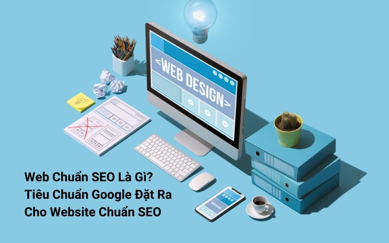 web chuẩn seo là gì